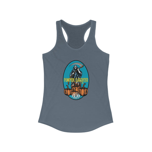 Women's Ideal Racerback Tank/Pumpkin Slaughter